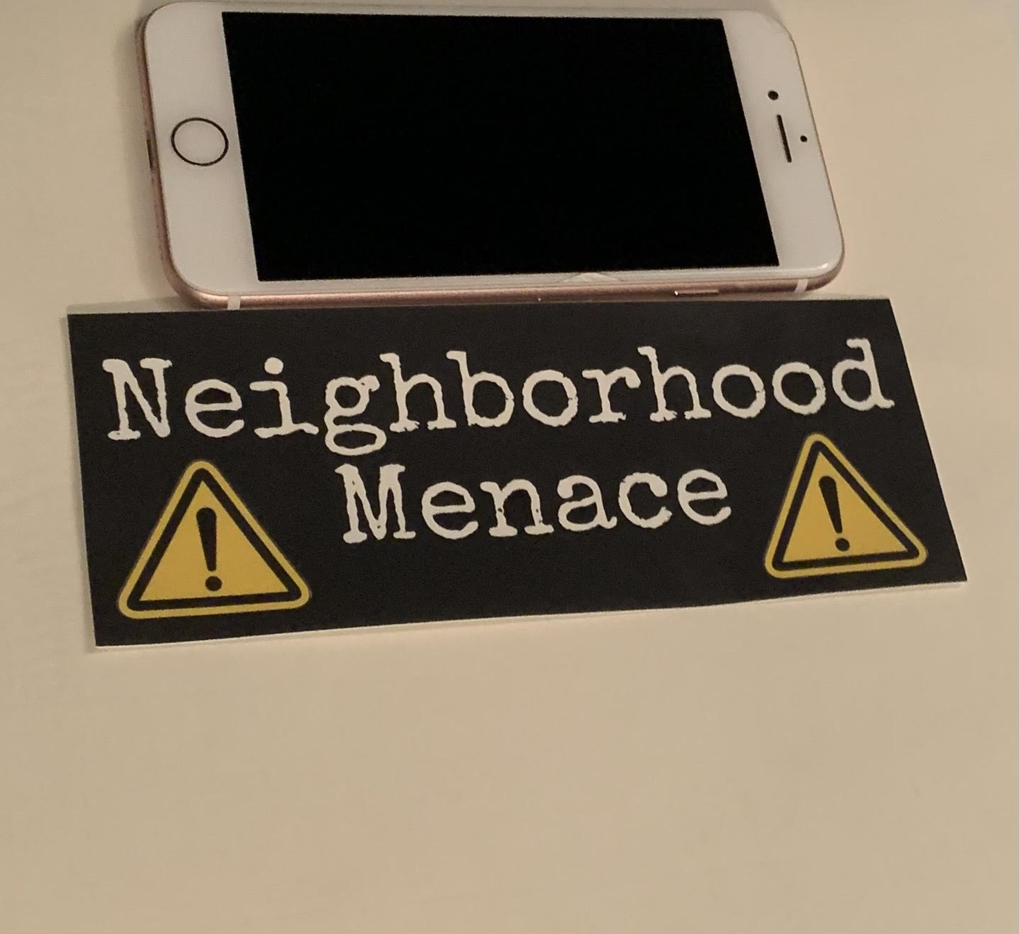 Neighborhood Menace Sticker